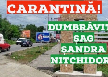 CARANTINĂ. Șag, Dumbrăvița, Șandra și Nițchideorf intră în carantină