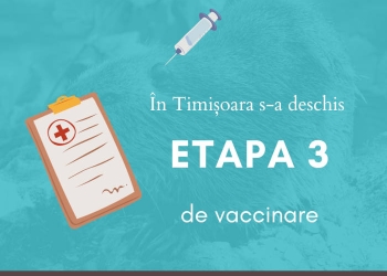În Timișoara s-a deschis etapa a treia de vaccinare. Sunt disponibile 12 fluxuri