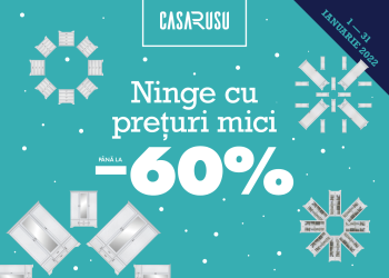 Ai auzit?! La Casa Rusu ninge cu prețuri mici