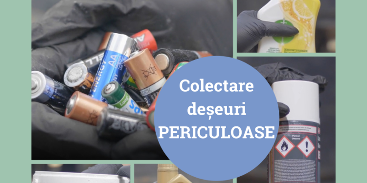 Care sunt și cum ne putem debarasa legal de deșeurile periculoase   