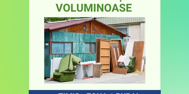 Campania de vară pentru colectarea gratuită a deșeurilor voluminoase în zona 1 RURAL Timiș