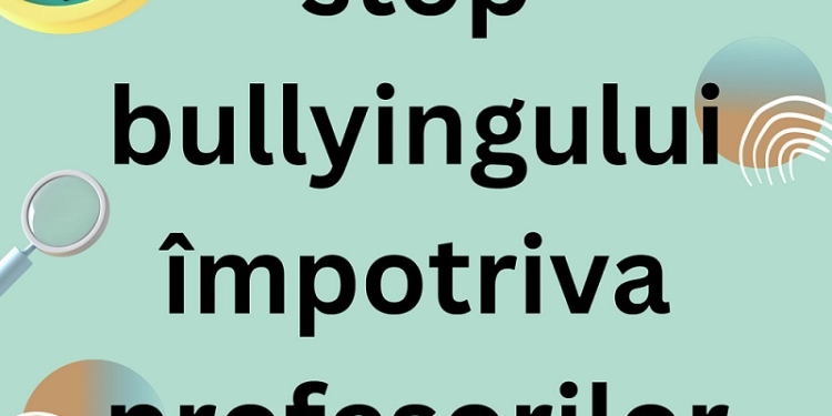 Sindicat din Timiș: Și profesorii sunt victimele bullyingului