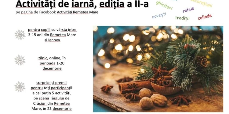 Magia sărbătorilor de iarnă, la Remetea Mare! Ateliere pentru copii, în fiecare zi