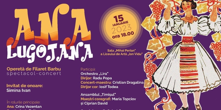 „Ana Lugojana”, spectacol-concert cu intrare liberă la Timișoara, de Ziua Culturii Române