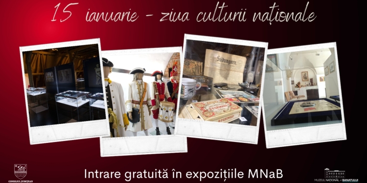 Intrare gratuită în expozițiile Muzeului Național al Banatului, de Ziua Culturii Naționale