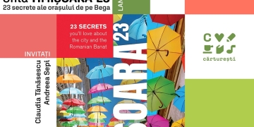 Ghid turistic inedit al Timișoarei, care pune în valoare „secretele” orașului