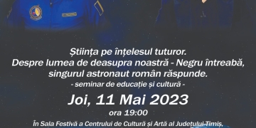 Școala de Arte Timișoara, eveniment aparte. Dumitrul Prunariu și Dan Negru, invitați speciali