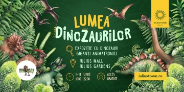 Expoziție cu dinozauri gigant, la Iulius Town, de Ziua Copilului