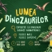 Expoziție cu dinozauri gigant, la Iulius Town, de Ziua Copilului
