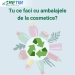 Ambalajele cosmetice, reguli de reciclare!