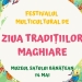 Sărbătoarea tradițiilor maghiare, la Muzeul Satului Bănățean