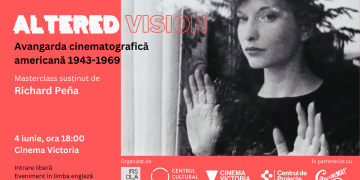 Masterclass dedicat avangardei cinematografice americane la Cinema Victoria
