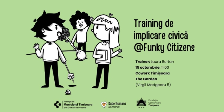 Învață să „Fii schimbarea pe care vrei să o vezi în orașul tău”!