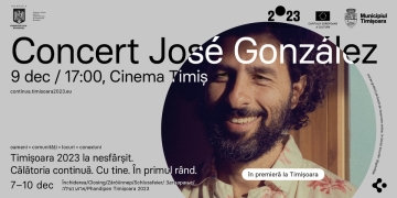 Concert live José González, în premieră la Timișoara. Accesul este gratuit