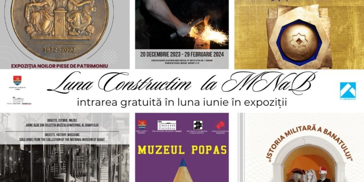 Accesul la toate expozițiile și evenimentele Muzeului Național al Banatului din Timișoara, gratuit în luna iunie