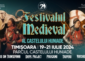 Atmosfera Evului Mediu, reînviată la Timișoara! Se pregătește Festivalul Medieval al Castelului Huniade