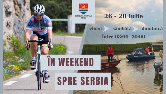 Frontiera din Timiș cu Serbia redeschisă pentru ciclism și navigație, în weekend