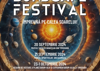 Un nou festival la Timișoara – „Sunscape Festival”! Vă invită să explorați Soarele