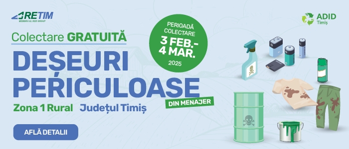 Ce facem cu deșeurile periculoase din menajer? RETIM și ADID Timiș anunță prima campanie de colectare gratuită din Zona 1 Rural a județului Timiș – 2025