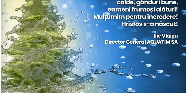 Ilie Vlaicu, directorul Aquatim: „Crăciun fericit, dragi clienți! Mulțumim pentru încredere!”