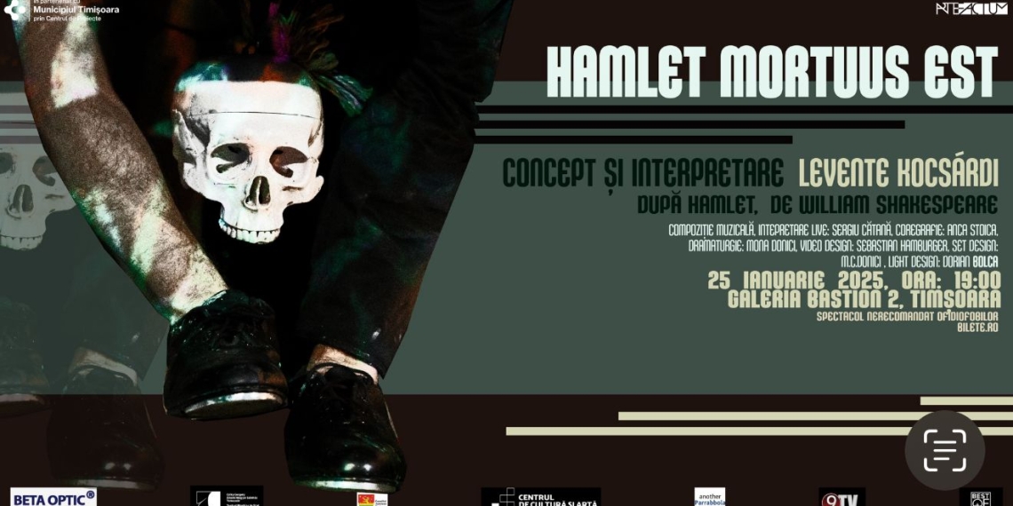 ”Hamlet mortuus est”, un spectacol despre putere, la Timișoara