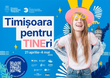 Primăria organizează o nouă ediție a programului „Timișoara pentru TINEri”
