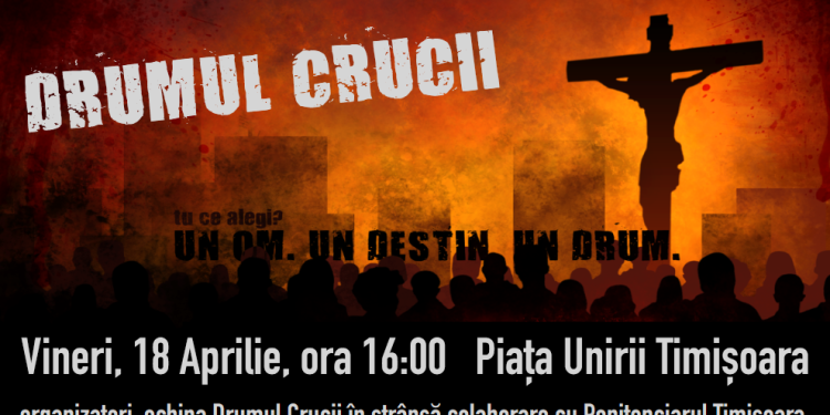 Drumul Crucii, refăcut la Timișoara în Vinerea Mare