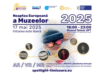 Noaptea Europeană a Muzeelor 2025, la Universitatea Politehnica Timișoara