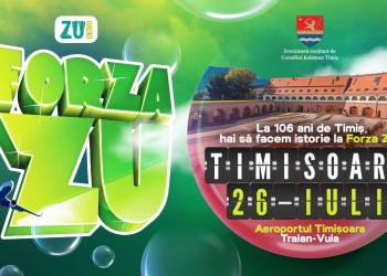 Evenimentul Forza ZU va avea loc în acest an la Timișoara, de Ziua Județului Timiș