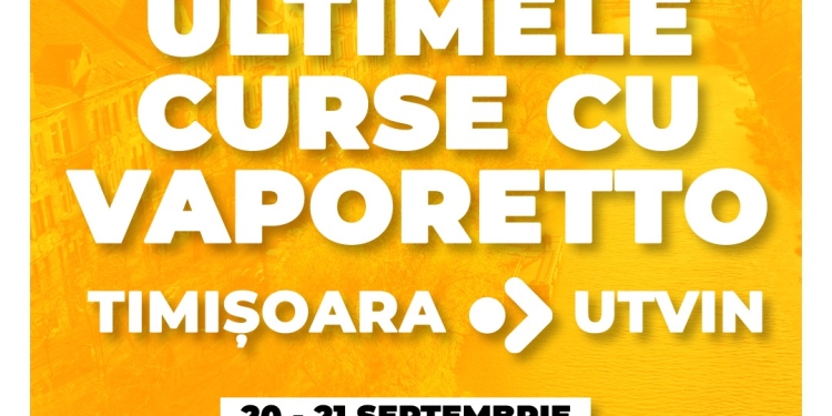 Ultimele curse cu vaporetto din acest sezon, la Timișoara