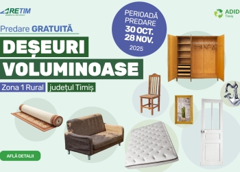 Campanie trimestrială de colectare a deșeurilor voluminoase cu predare gratuită în  Zona 1 Rural Timiș – RETIM și ADID Timiș 2025
