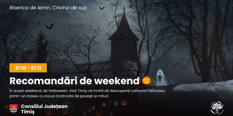 Locuri de vizitat de Halloween, în Timiș