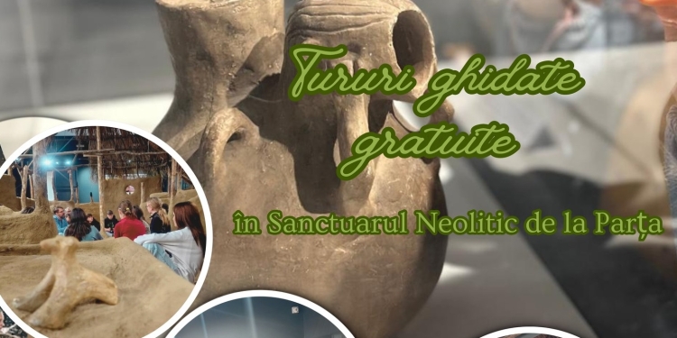Tururi ghidate gratuite în Sanctuarul Neolitic de la Parța
