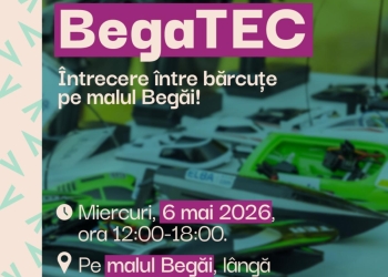 Inovația prinde contur pe apele Begăi. Studenții timișoreni dau startul tehnologiei la BegaTEC 2026