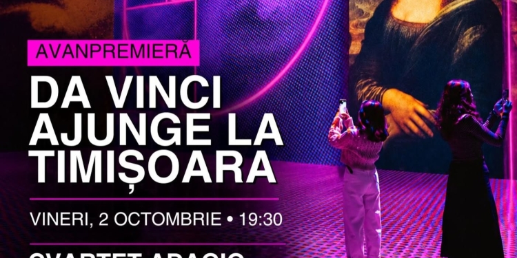 Da Vinci și Rembrandt ajung la Timișoara în două noi spectacole imersive la MINA